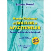Marele dictionar al bolilor si afectiunilor