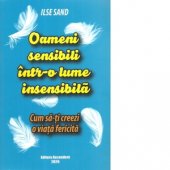 Oameni sensibili intr-o lume insensibila